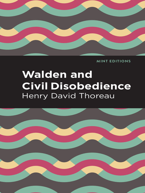 Title details for Walden and Civil Disobedience by Henry David Thoreau - Available